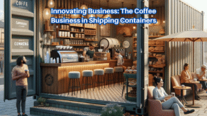 Innovating-Business-The-Coffee-Business-in-Shipping-Containers