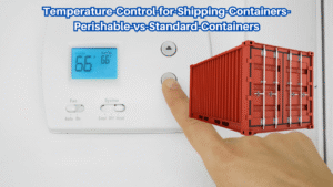 Temperature-Control-for-Shipping-Containers-Perishable-vs-Standard-Containers